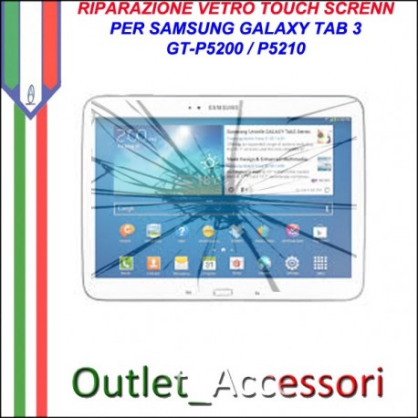Riparazione Samsung Galaxy Tab 3 GT-p5200 P5200 Sostituzione Cambio Vetro Touch Touchscreen Rotto