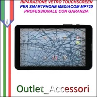 Riparazione Tablet Mediacom Mp720 Sostituzione Cambio Vetro Touch Touchscreen Rotto