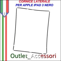 Cornice per Vetro Touch Nero Apple Ipad 3 Frame Guarnizione 