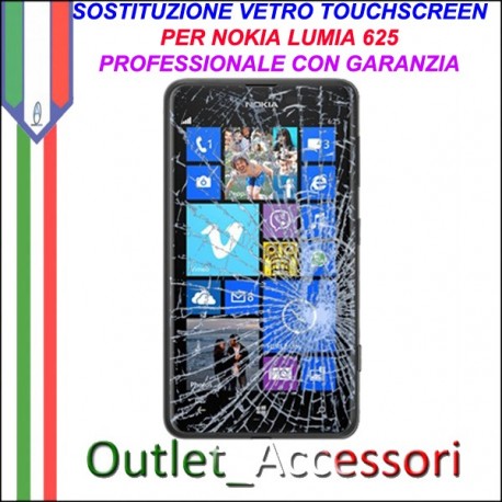 Riparazione Vetro Touch Nokia Lumia 625 N625 Sostituzione Cambio Screen Schermo Rotto