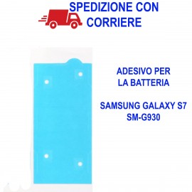 Biadesivo Adesivo BATTERIA Samsung GALAXY S7 G930 Colla Originale